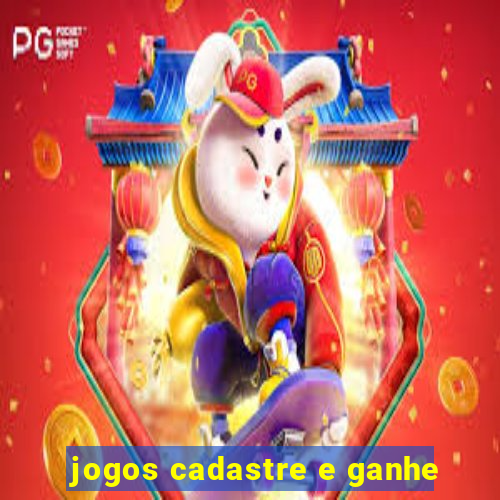 jogos cadastre e ganhe